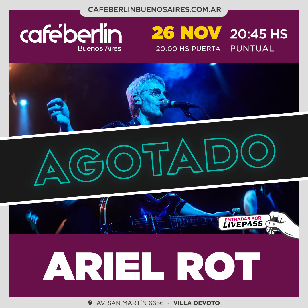 Ariel Rot en Café Berlín