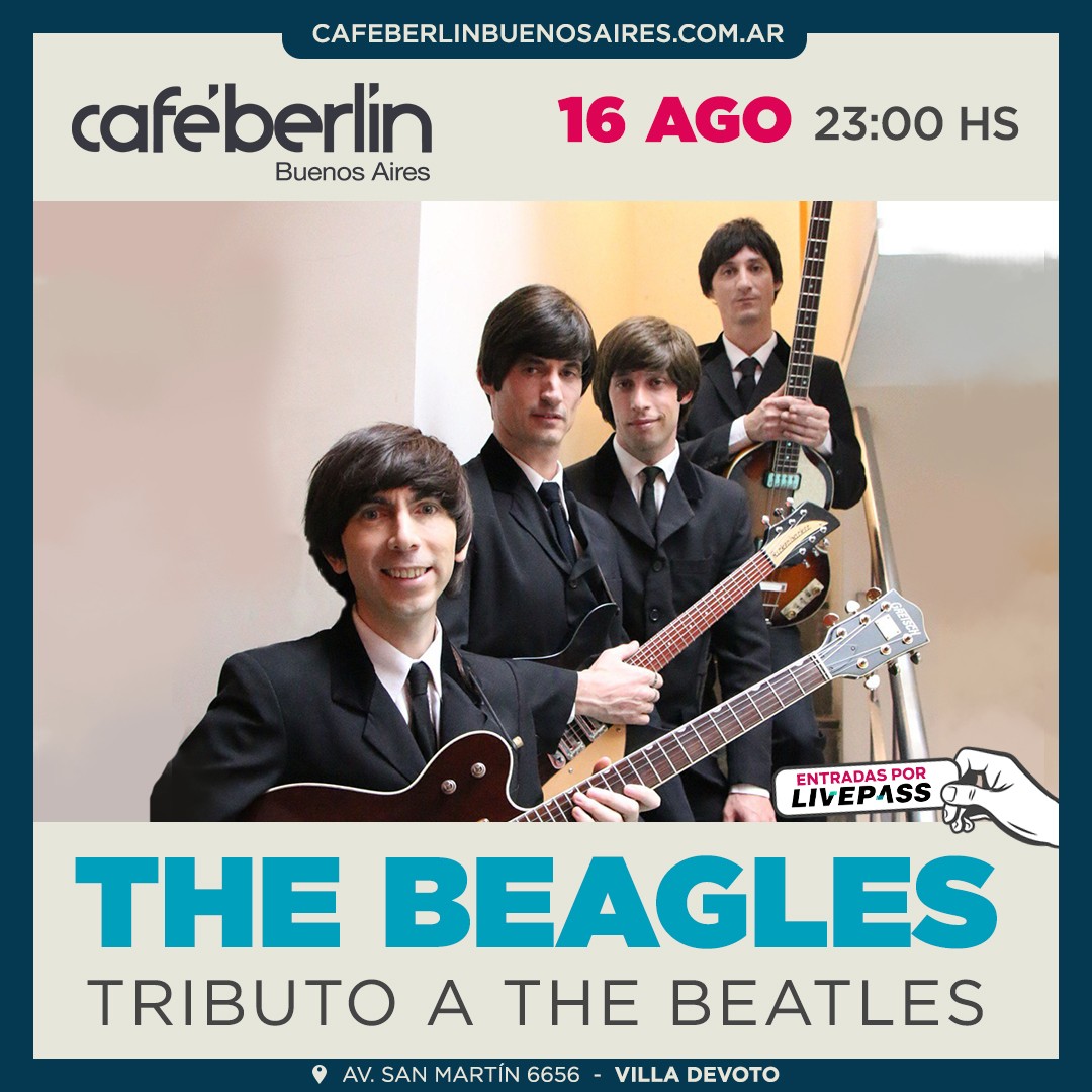 The Beagles - Tributo a The Beatles en Café Berlín