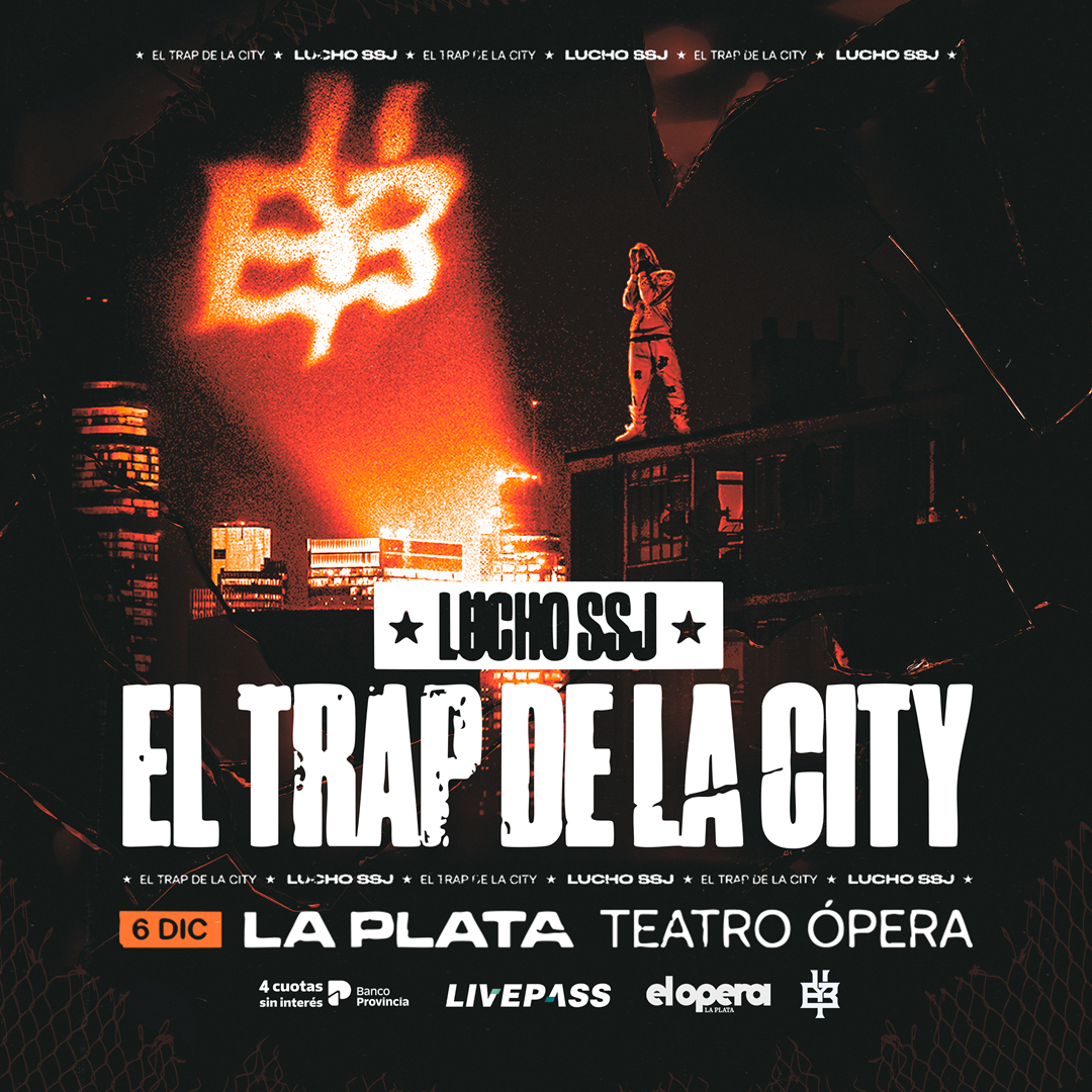 LUCHO SSJ en el Teatro Ópera LP
