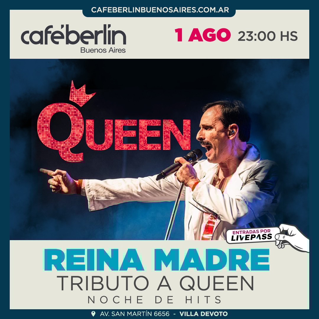 Reina Madre - Tributo a Queen en Café Berlín