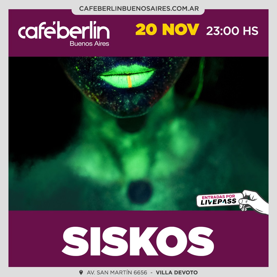 Siskos en Café Berlín