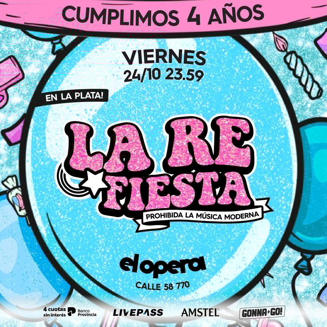 LA RE FIESTA en el Teatro Ópera LP