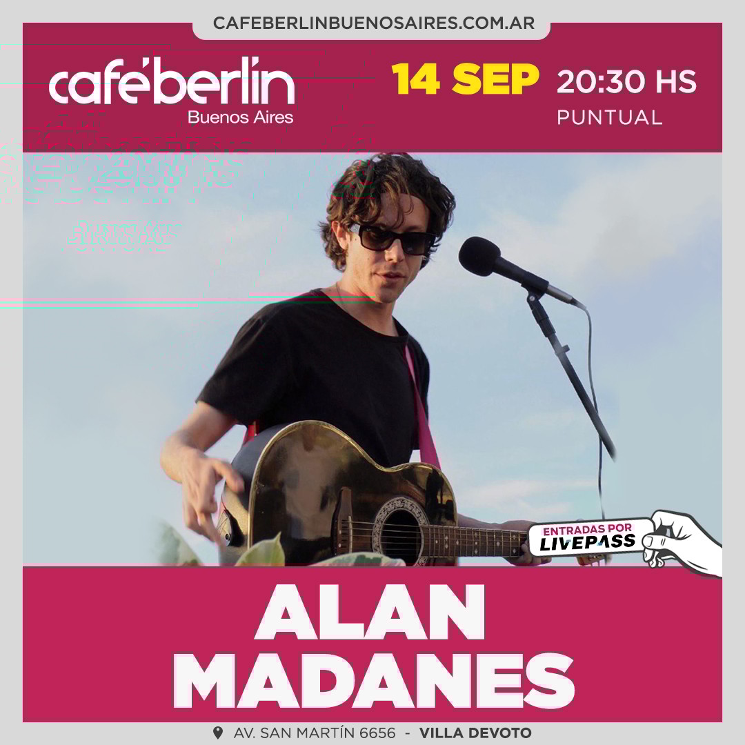 Alan Madanes en Café Berlín