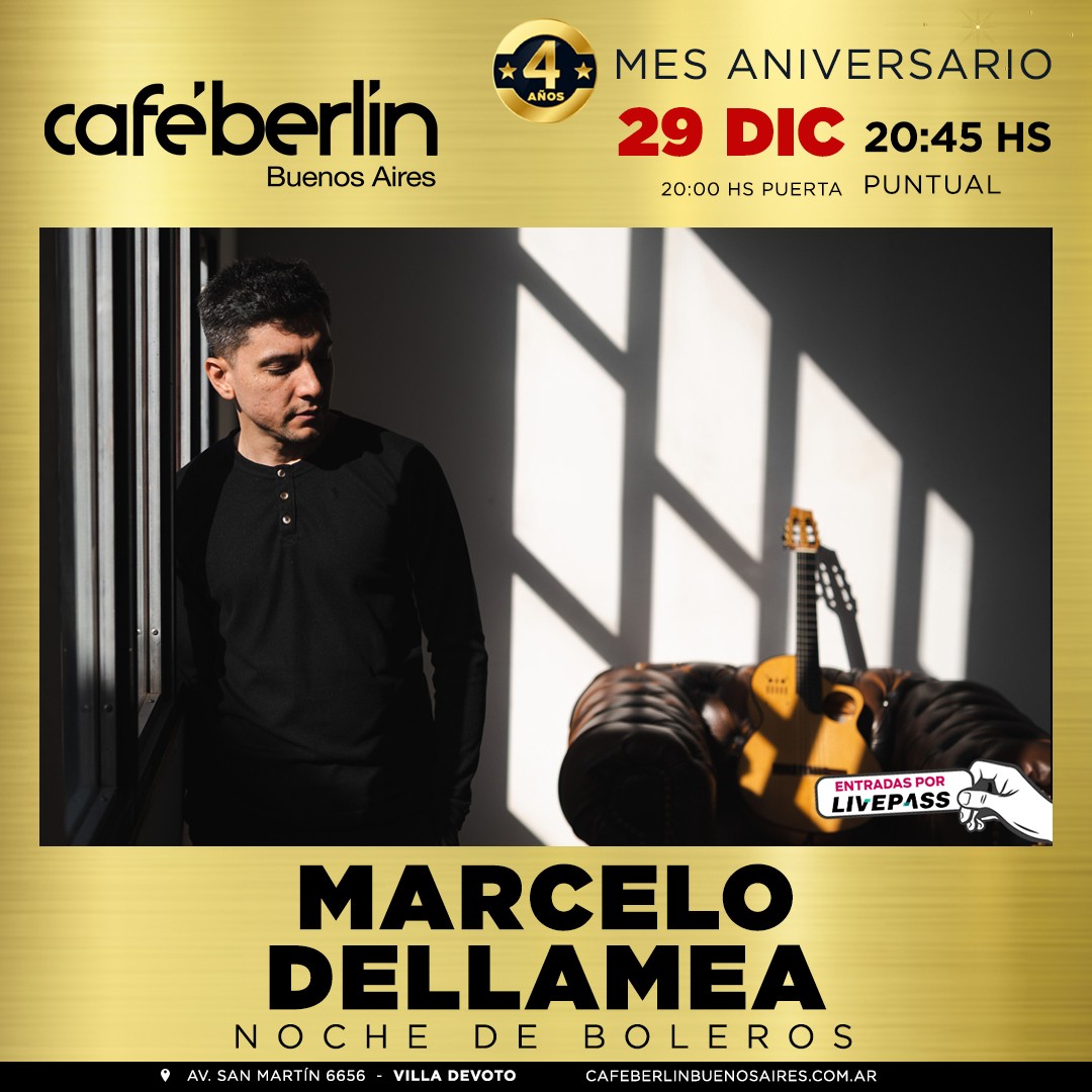 Marcelo Dellamea en Café Berlín