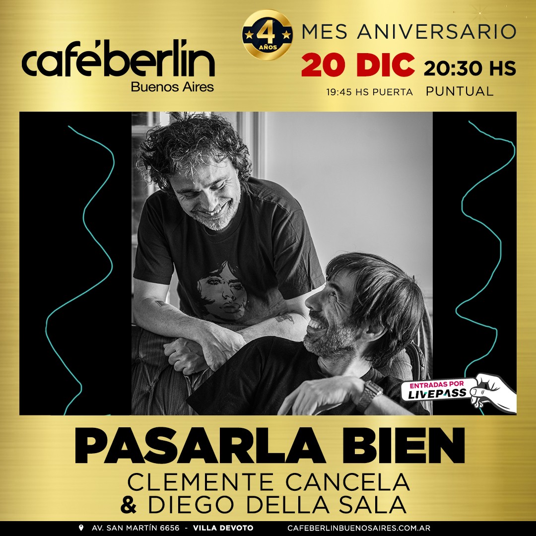 Pasarla Bien en Café Berlín