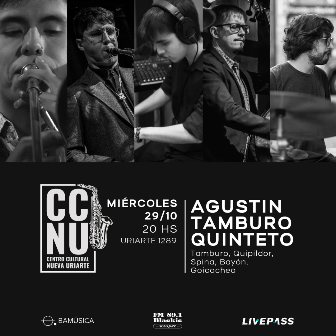 Agustin Tamburo Quinteto en CCNU