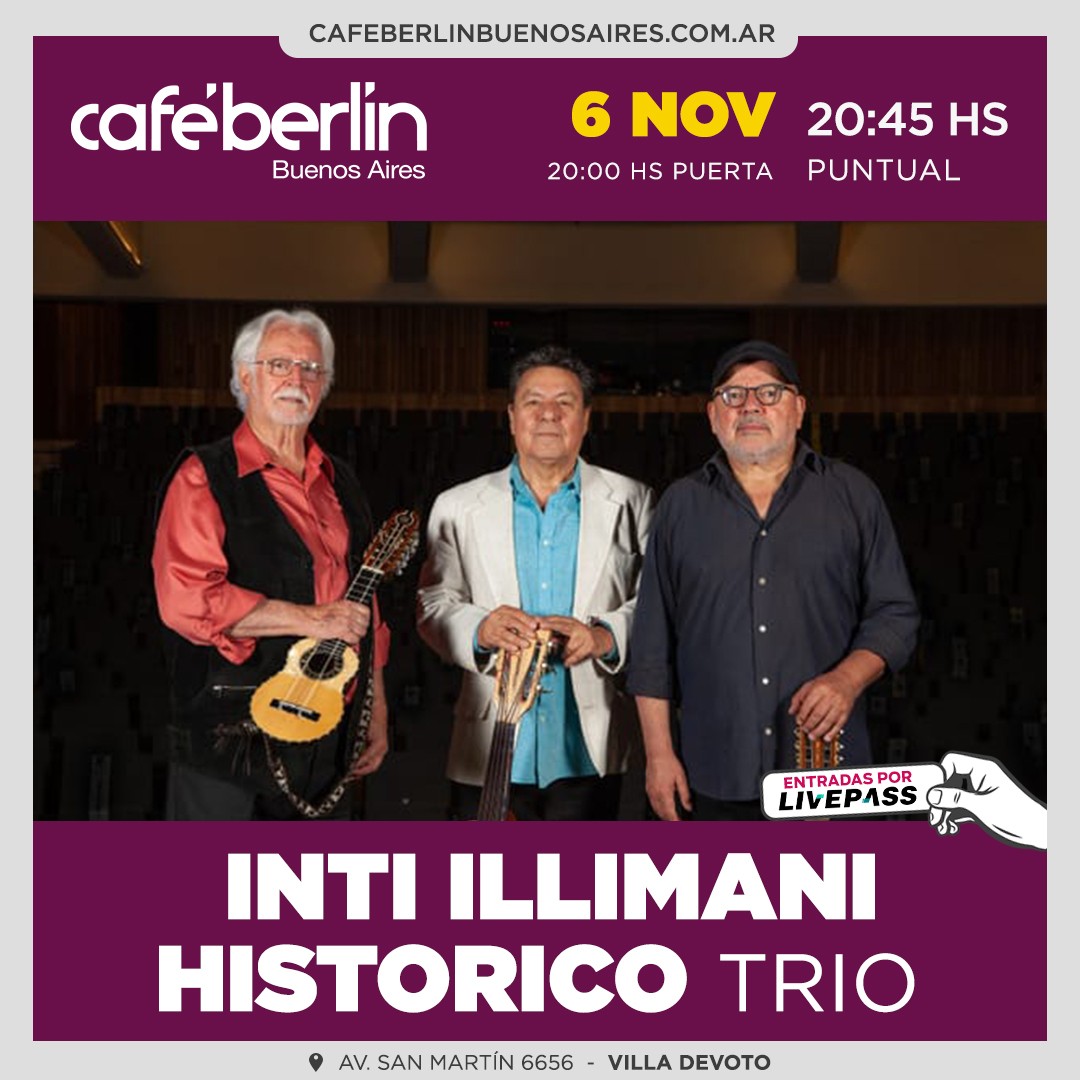 Inti-Illimani Histórico - Trio en Café Berlín