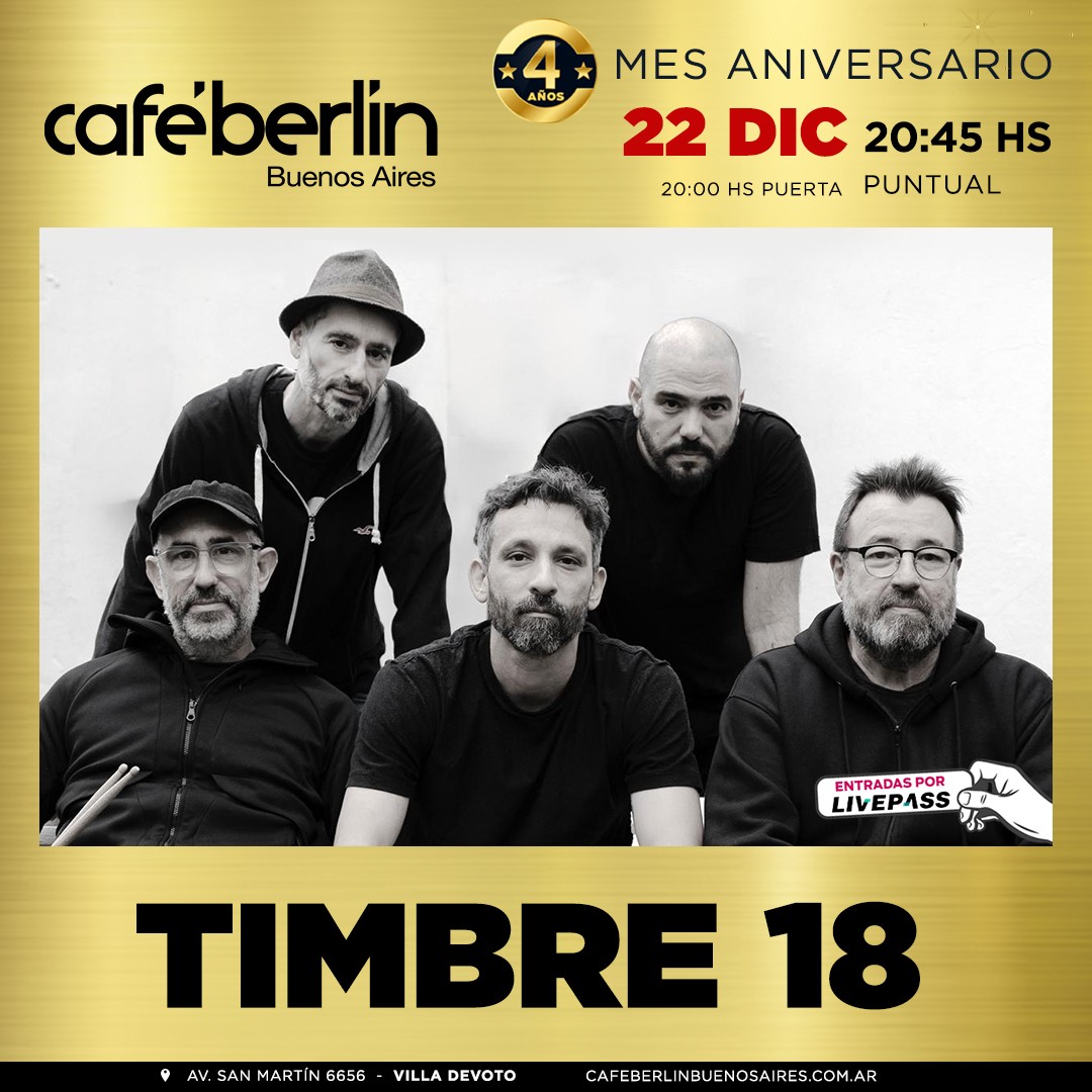Timbre 18 en Café Berlín