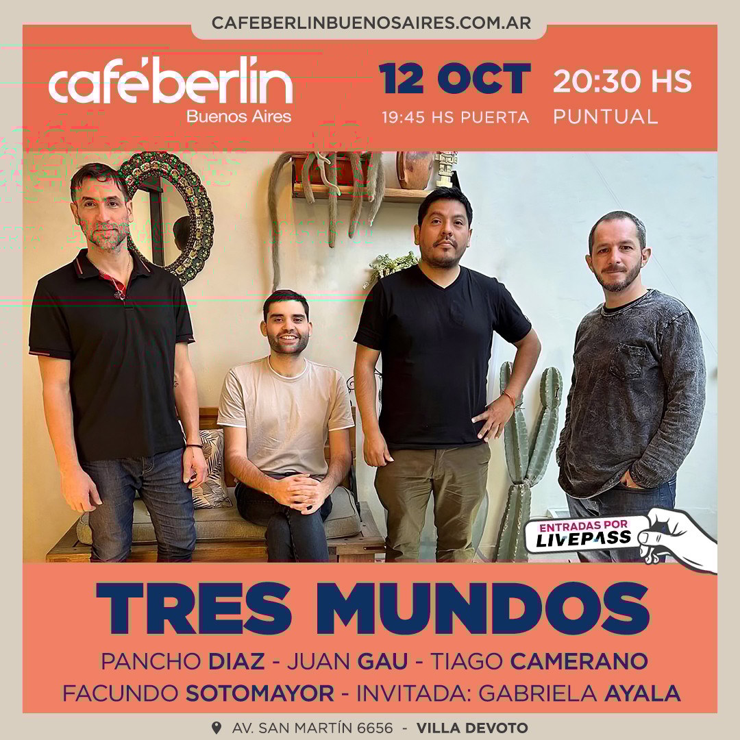Tres Mundos en Café Berlín