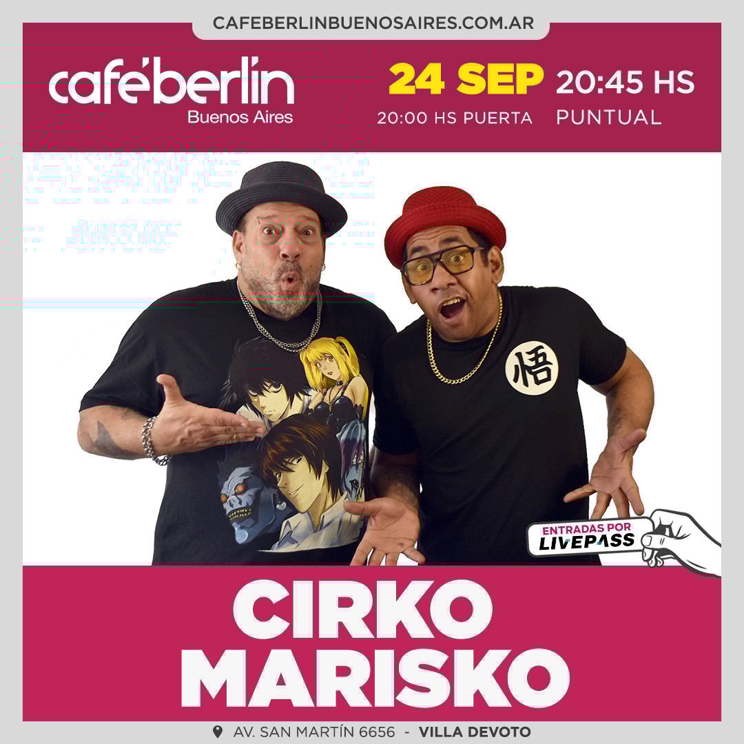 Cirko Marisko en Café Berlín