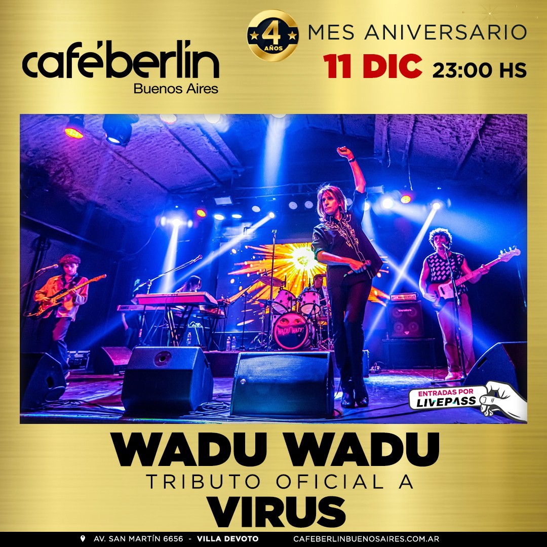 Wadu Wadu Tributo a Virus en Café Berlín