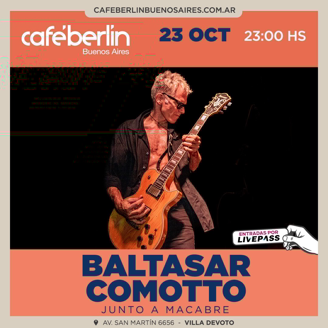 Baltasar Comotto en Café Berlín