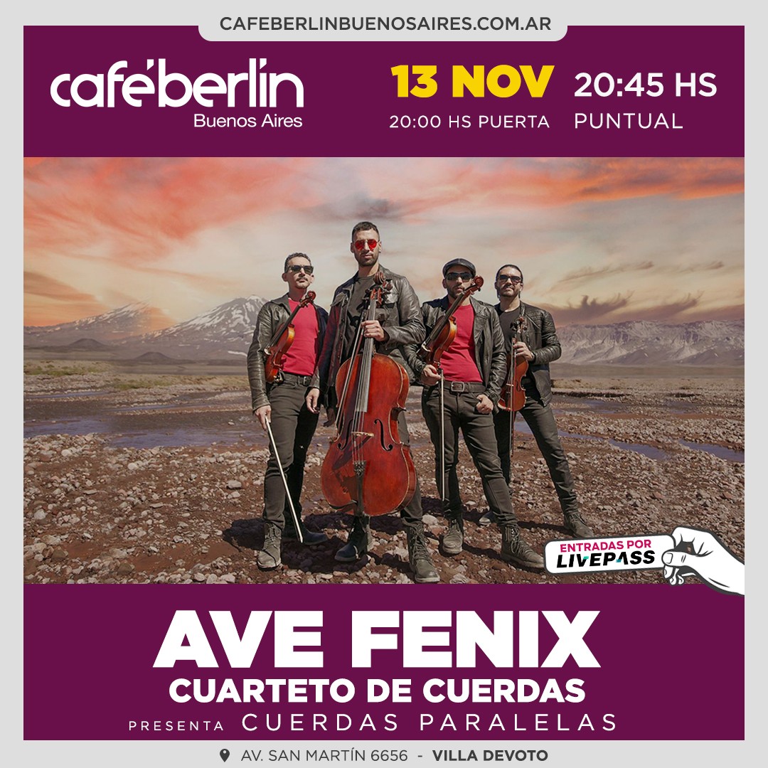 Ave Fénix - Cuarteto de Cuerdas en Café Berlín