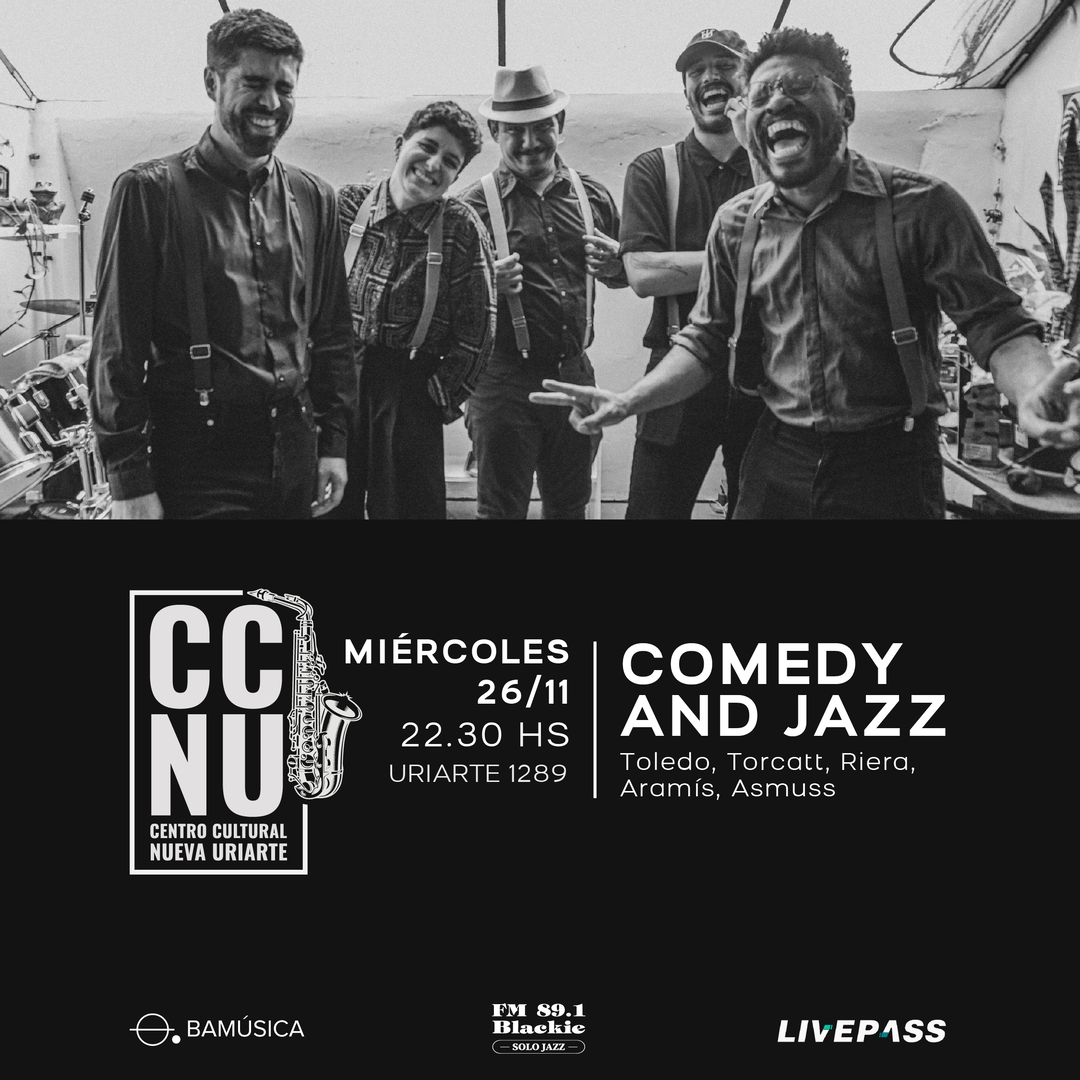 Comedy and Jazz en CCNU Comedy and Jazz en CCNU