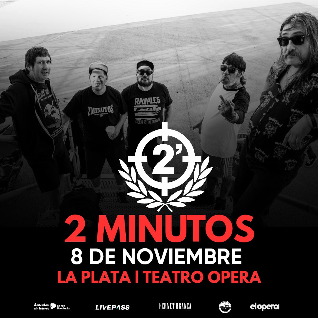2 MINUTOS en el Teatro Ópera LP