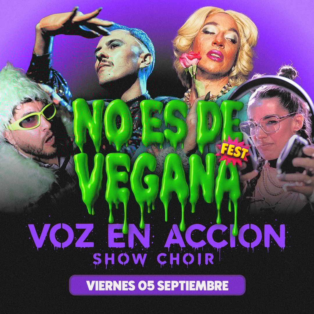 NO ES DE VEGANA ft. VOZ EN ACCION FEST en el Teatro Ópera LP