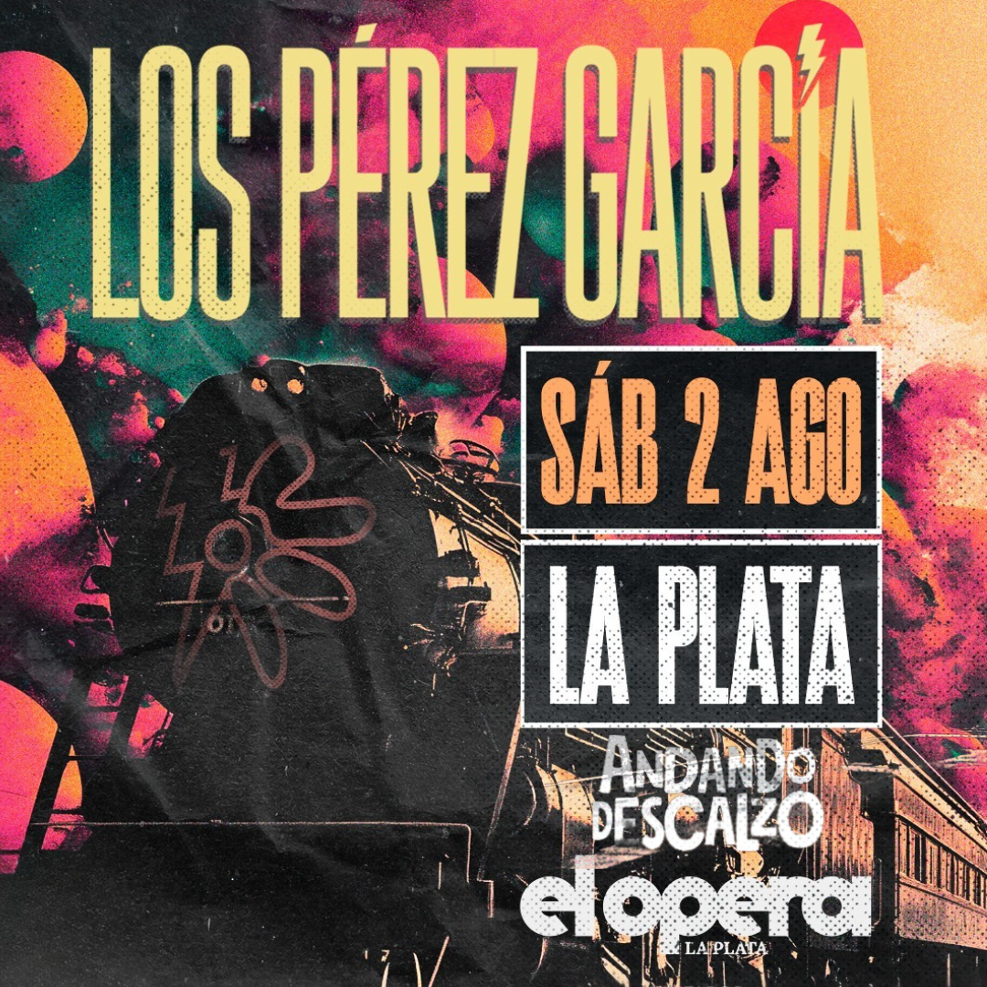 LOS PÉREZ GARCÍA en el Teatro Ópera LP
