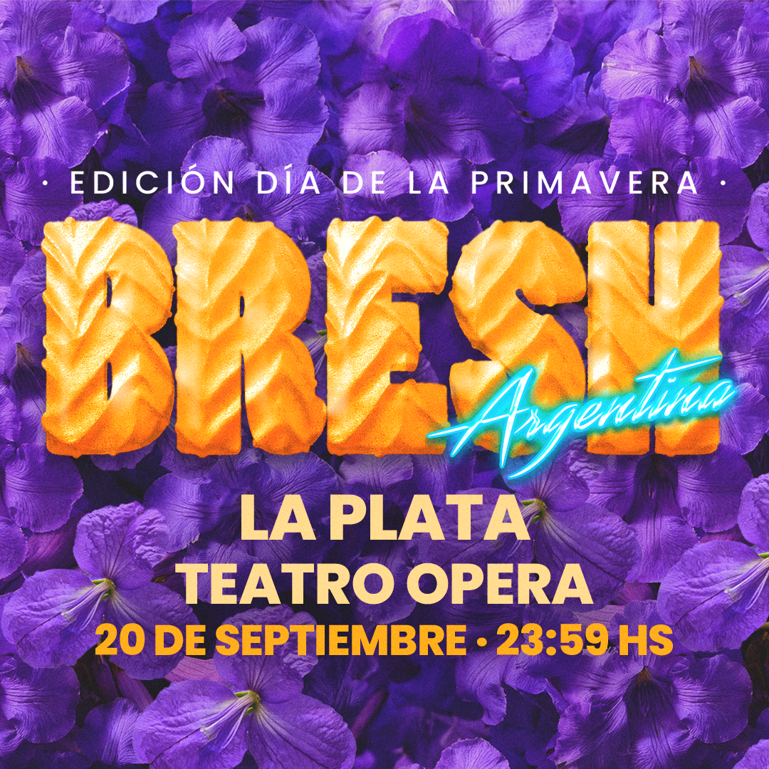 BRESH Día de la Primavera en el Teatro Ópera LP