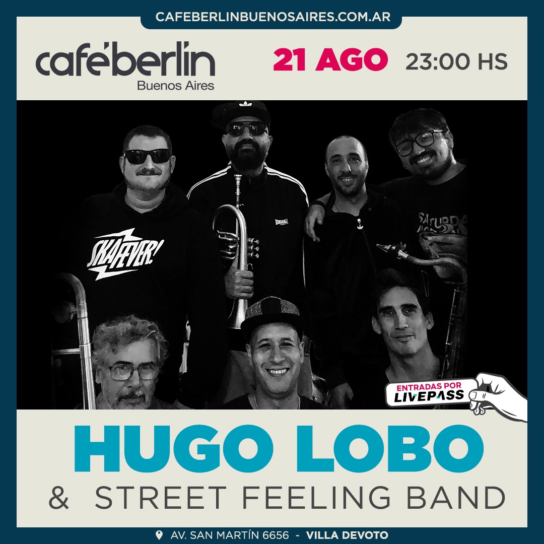Hugo Lobo & Street Feeling Band en Café Berlín