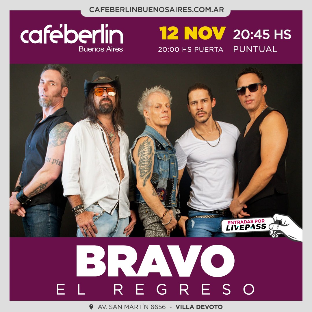 Bravo en Café Berlín