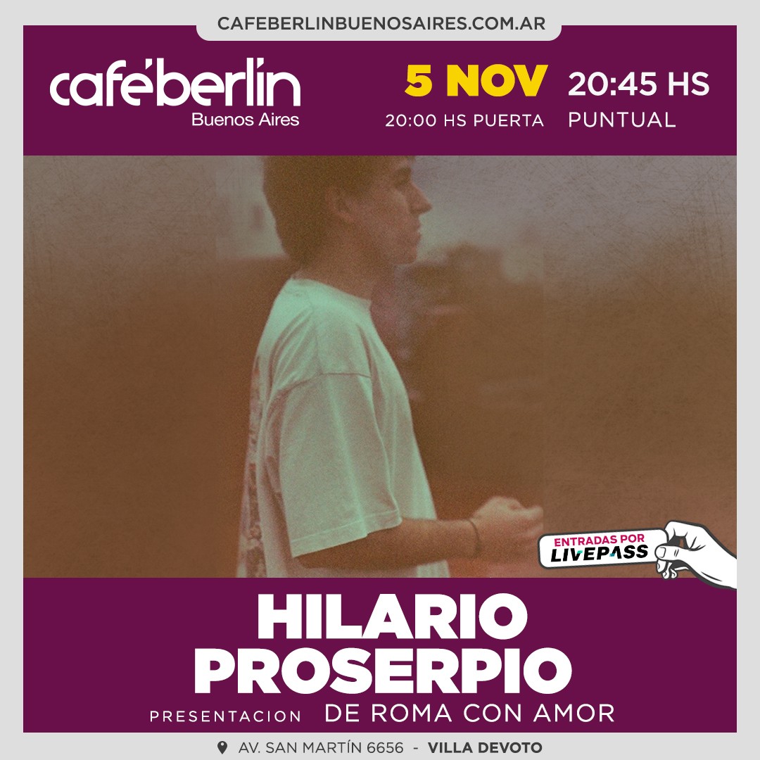 Hilario Proserpio en Café Berlín