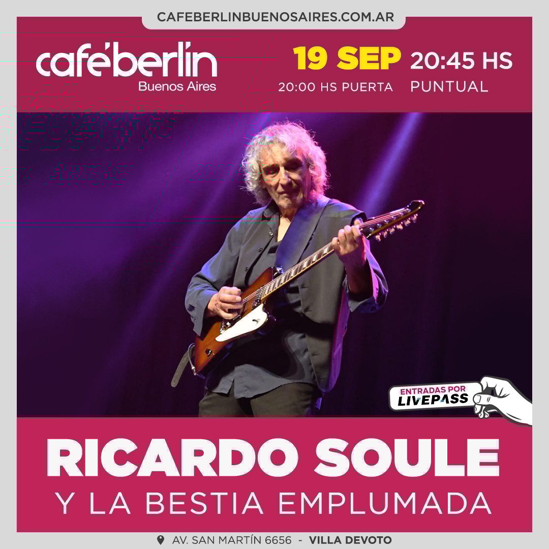 Ricardo Soulé en Café Berlín